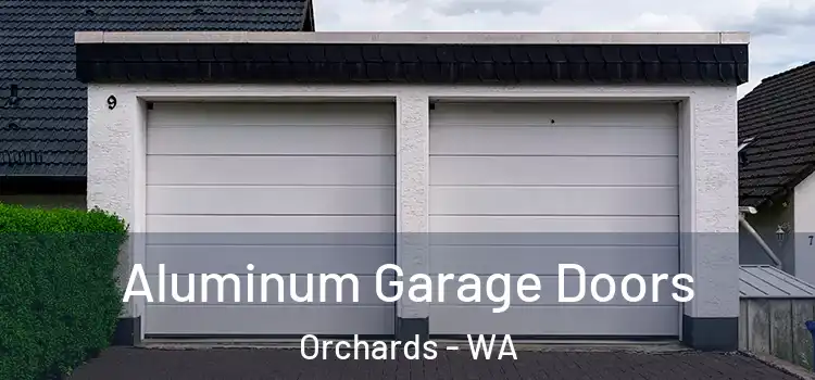  Aluminum Garage Doors Orchards - WA