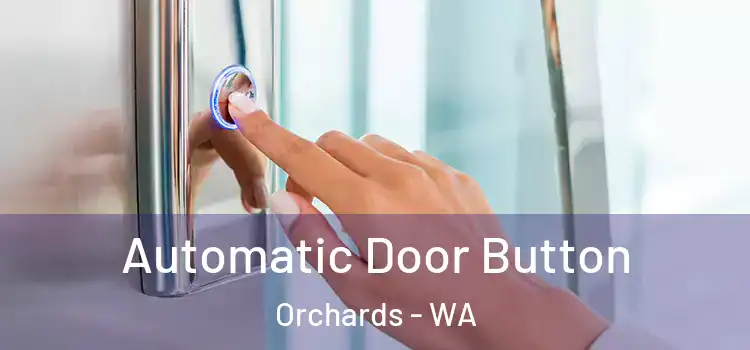 Automatic Door Button Orchards - WA
