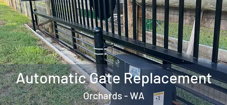 Automatic Gate Replacement Orchards - WA
