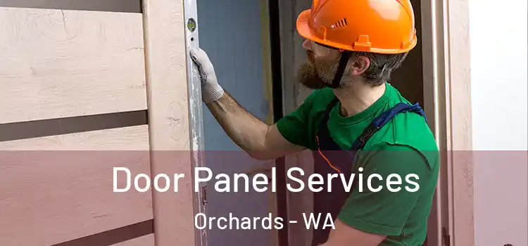 Door Panel Services Orchards - WA