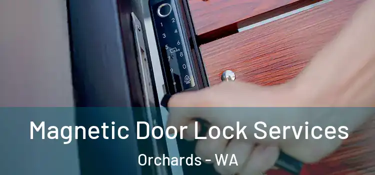  Magnetic Door Lock Services Orchards - WA
