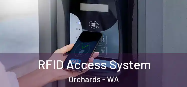  RFID Access System Orchards - WA