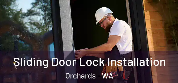  Sliding Door Lock Installation Orchards - WA