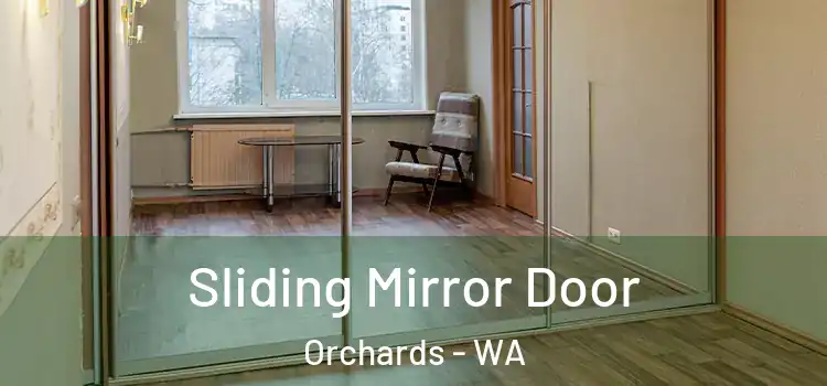  Sliding Mirror Door Orchards - WA