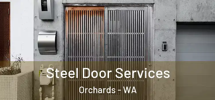 Steel Door Services Orchards - WA