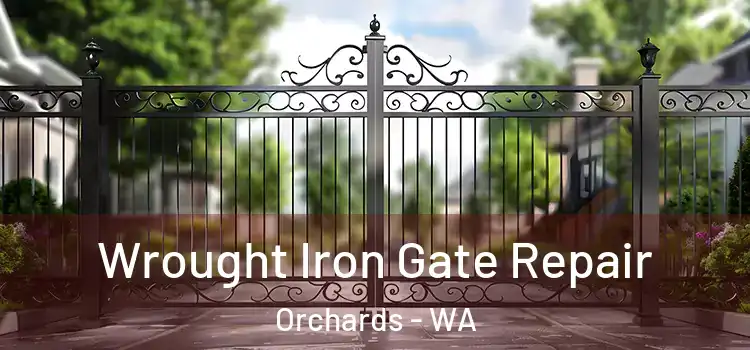Wrought Iron Gate Repair Orchards - WA